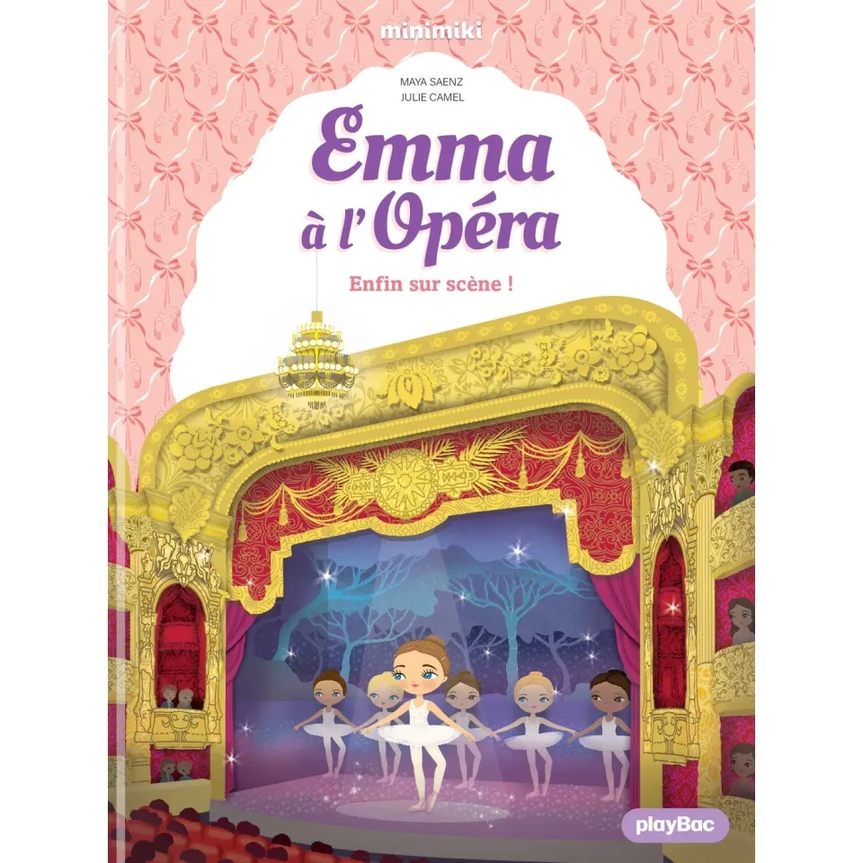 Emma à l'Opéra Enfin sur scène tome 3 premier roman