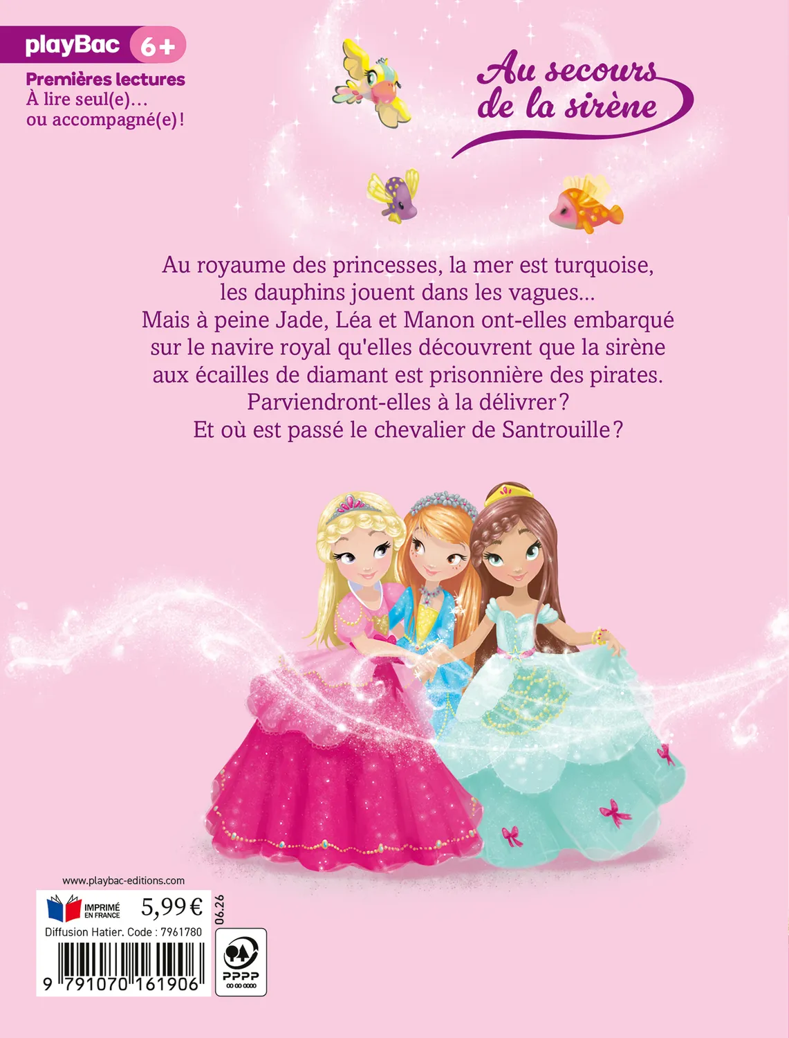 Une, deux, trois Princesses Au secours de la sirène roman dès 6 ans