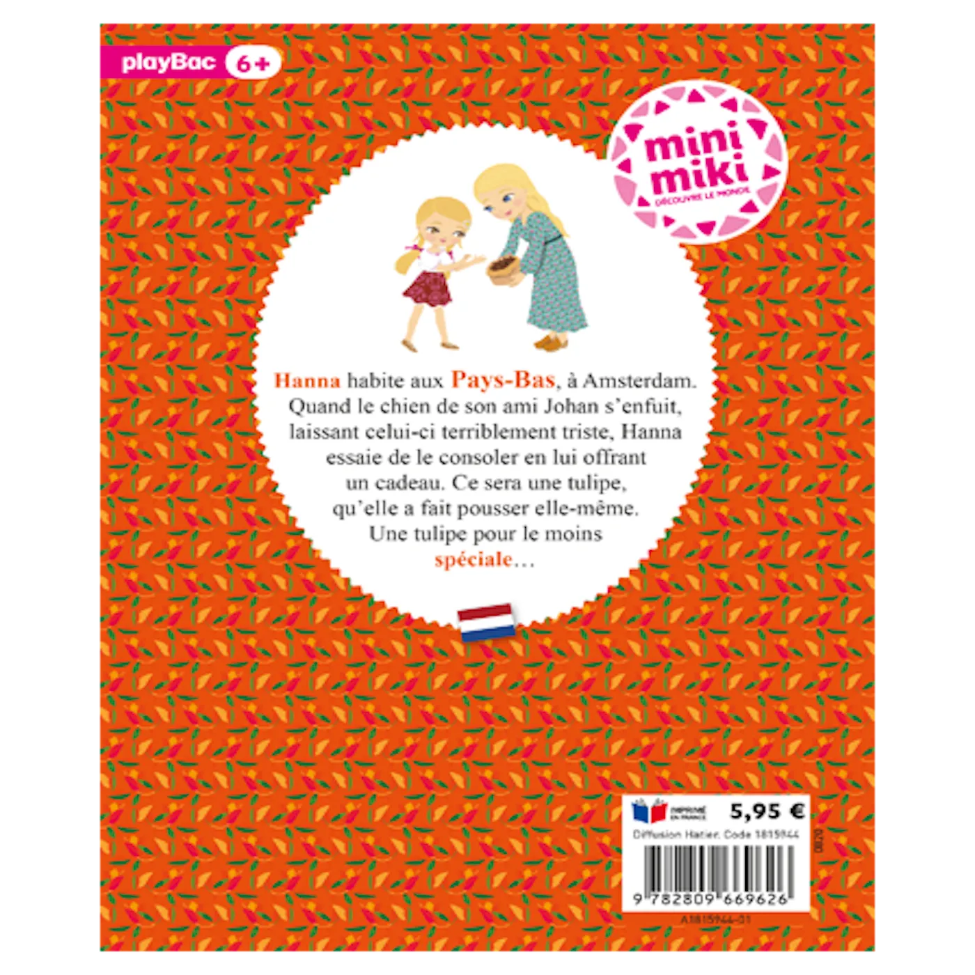 Minimiki Hannah et la tulipe noire Tome 29 livre dès 6 ans