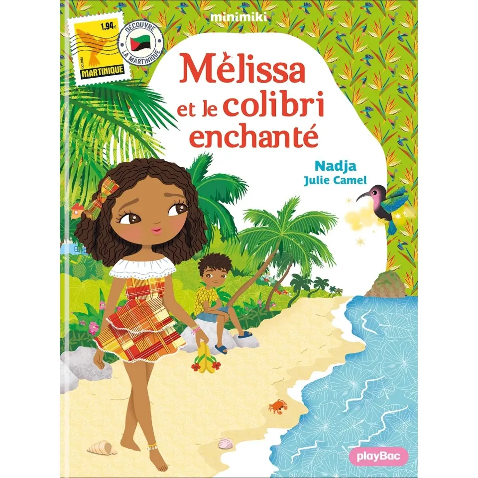 Minimiki Mélissa et le colibri enchanté tome 31 livre 6 ans