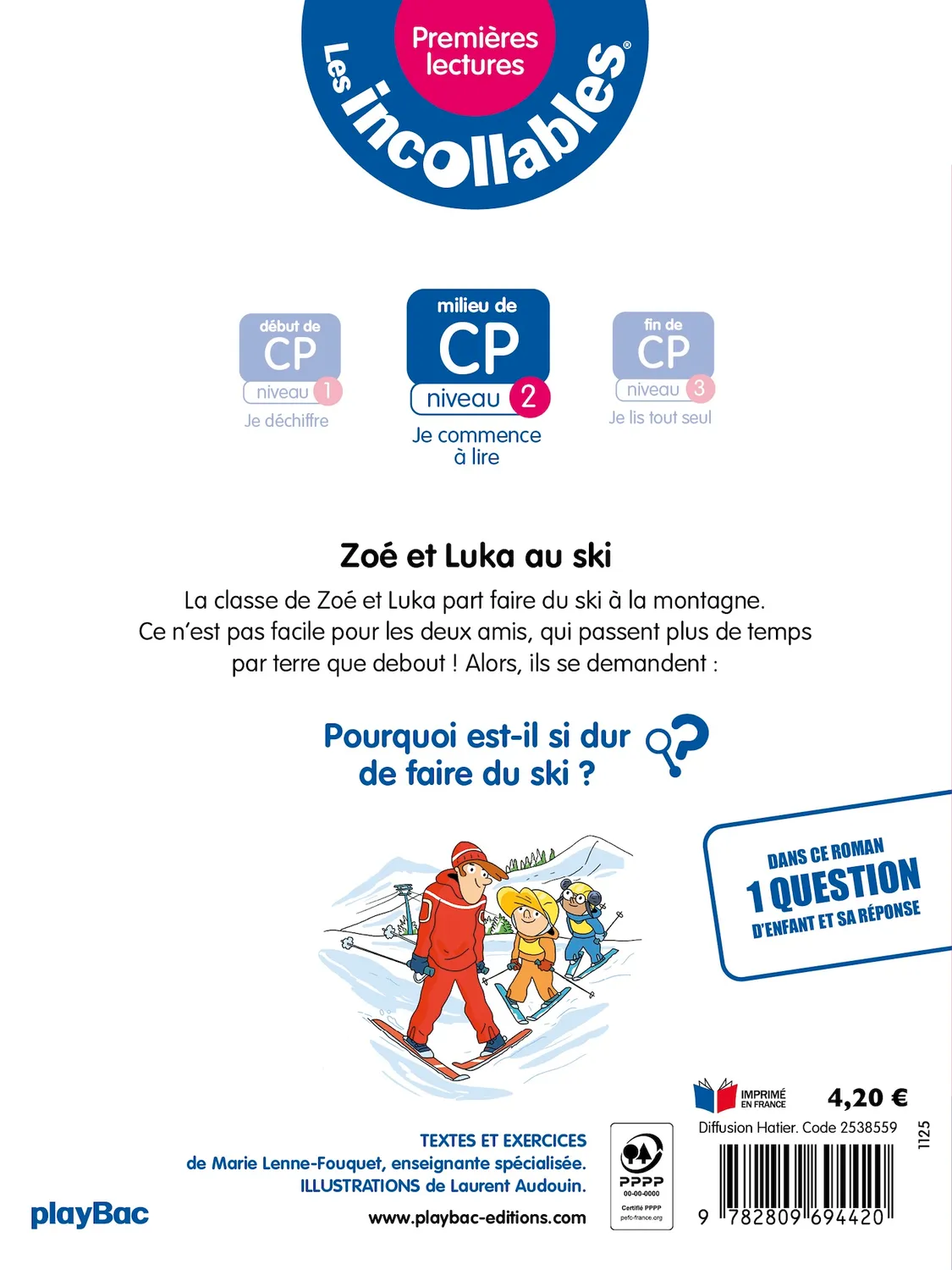 Les Incollables Premières Lectures Zoé et Luka au ski Tome 26 livre niveau 2