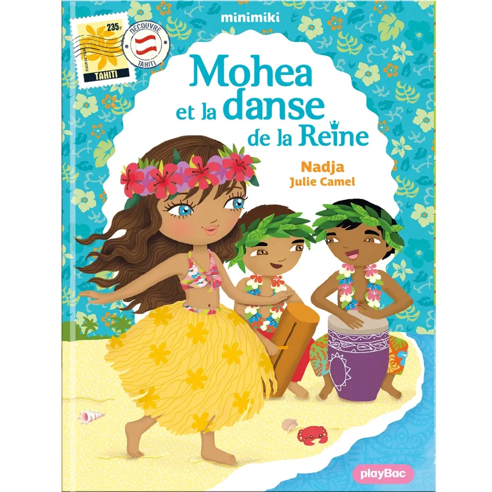 Minimiki Mohea et la danse de la reine livre jeunesse Tahiti
